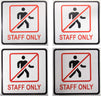 Staff Only Sign, Self-Adhesive (5.5 x 5.5 In, 4 Pack)