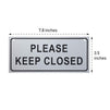 Please Close Signs - 2-Pack Please Keep Closed Gate Signs, Close Signs for Dog Gate, Business and Home Use, 2 Drilled Holes, Silver - 7.8 x 3.5 Inches