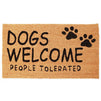 Dogs Welcome People Tolerated Welcome Mat, Natural Coir Doormat (30 x 17 in)