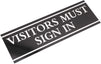 Juvale Visitors Must Sign in Office Signs, Adhesive (6 Pack), Black and Silver